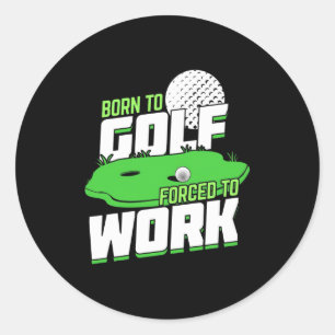 Adesivo Redondo Nascer Para Golfe Forçado A Trabalhar