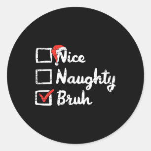 Adesivo Redondo Natal Bastante Doido Bruh Engraçado Xmas Bro Meme 