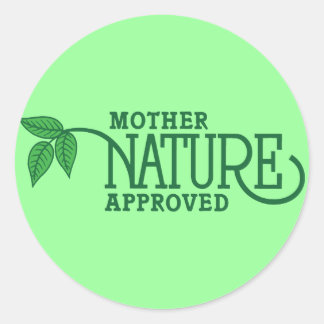 Adesivo Redondo Natureza Mãe Aprovada