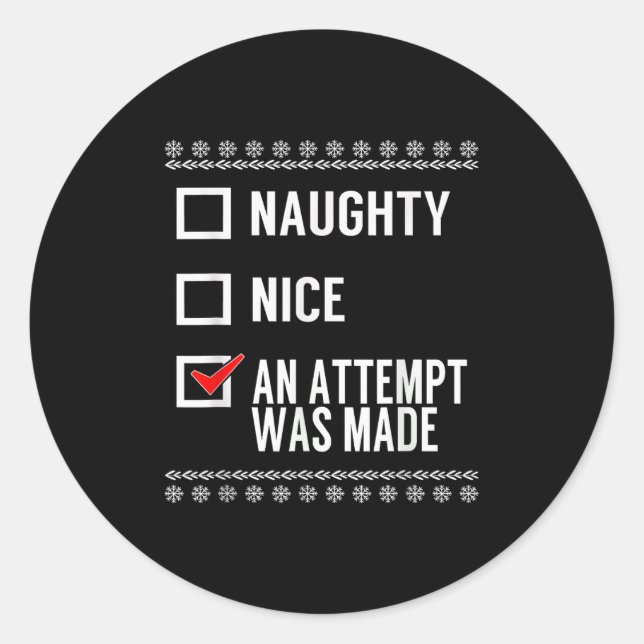 Adesivo Redondo Naughty Nice An Attempt Was Made - Christmas Check (Frente)