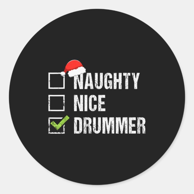Adesivo Redondo Naughty Nice Drummer Shirt Drumming Santa Hat Chri (Frente)