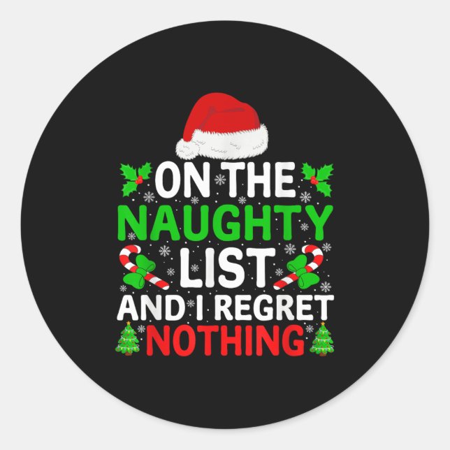 Adesivo Redondo Naughty Nice List And I Regret Nothing Funny Chris (Frente)