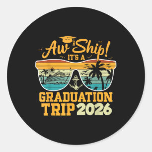 Adesivo Redondo Nave! É uma Viagem de Graduação 2026 Cruise Vacati