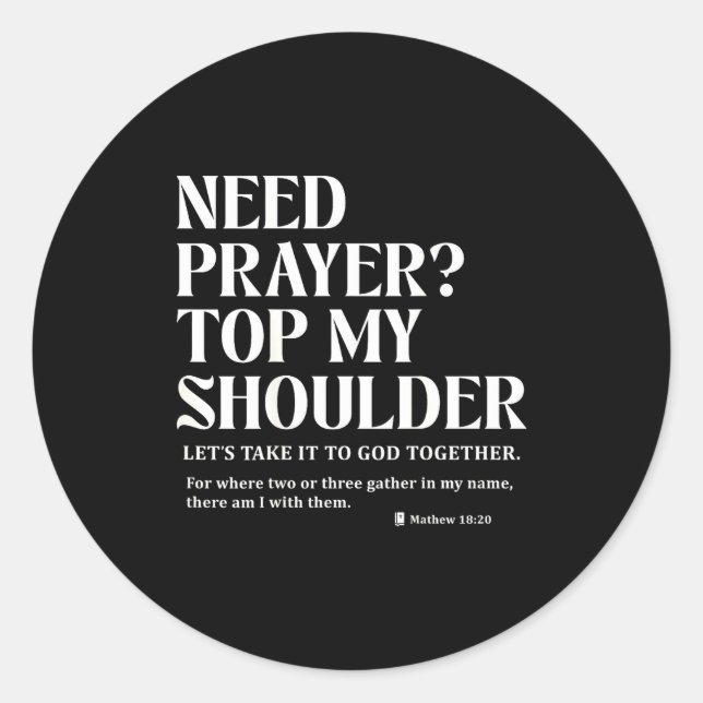 Adesivo Redondo Need Prayer Tap My Shoulder Bible Verse Christian  (Frente)