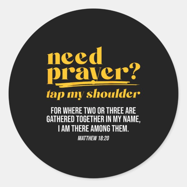 Adesivo Redondo Need Prayer Tap My Shoulder Christian Men Women (o (Frente)