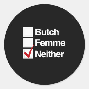 Adesivo Redondo Nem butch nem femme