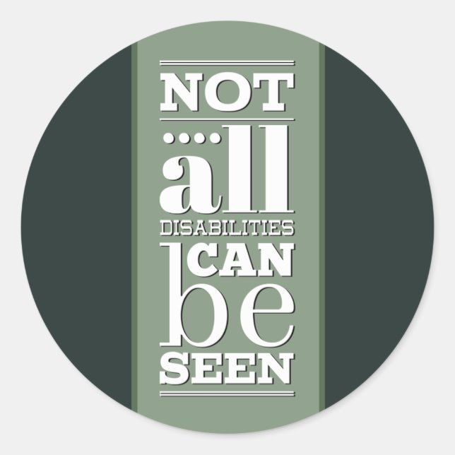Adesivo Redondo Nem todas as deficiências são visíveis (Frente)
