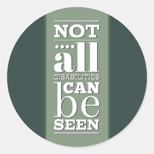 Adesivo Redondo Nem todas as deficiências são visíveis (Frente)