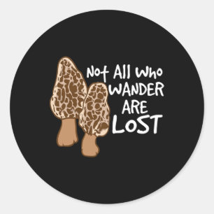 Adesivo Redondo Nem Todos Que Vagueiam Estão Perdidos Morel Caçand
