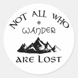 Adesivo Redondo Nem Todos Que Vagueiam São Perdidos
