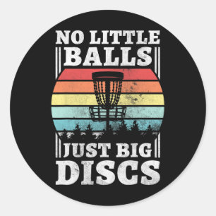 Adesivo Redondo Nenhum Pequeno Só Discos Grandes, Disc Golf Engraç