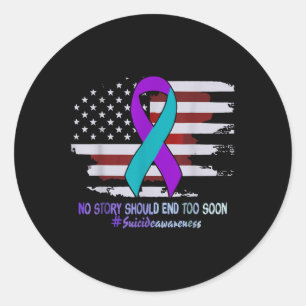 Adesivo Redondo Nenhuma História Deveria Acabar Muito Cedo Com O S