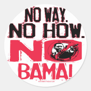 Adesivo Redondo Nenhuma maneira. Nenhum Obama em 2008