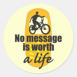 Adesivo Redondo Nenhuma mensagem vale uma vida