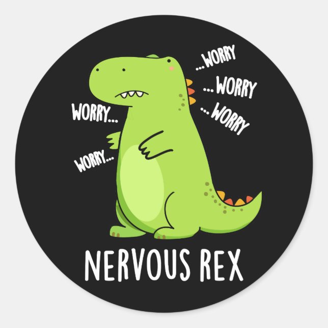Adesivo Redondo Nervoso Rex Funny Dinossaur TRex Pun Dark BG (Frente)