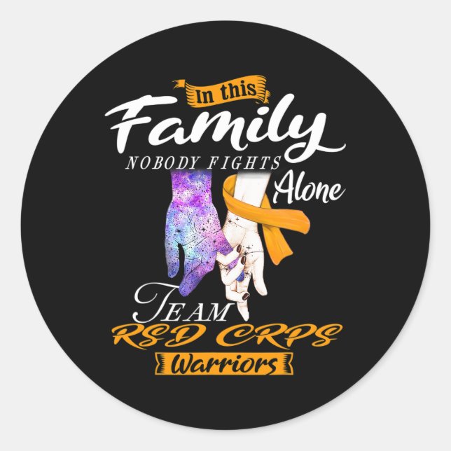 Adesivo Redondo Nesta Família Ninguém Luta Contra RSD CRPS Sozinho (Frente)
