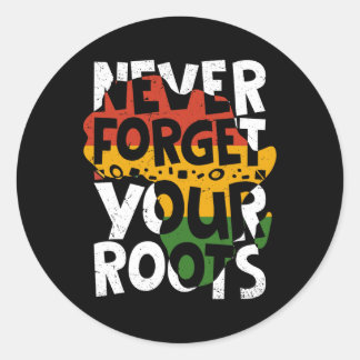 Adesivo Redondo Never Forget Your Roots Afro American Black Histor