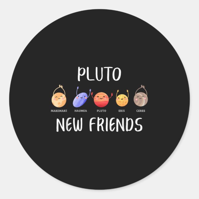Adesivo Redondo New Friends Dwarf Planets Funny Astronomy Science  (Frente)