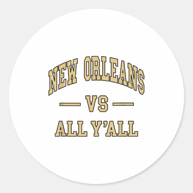 Adesivo Redondo New Orleans Vs All Y'all - Throwback Design - Clic (Frente)