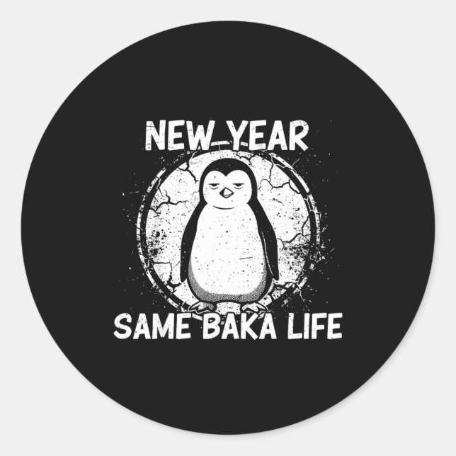 Adesivo Redondo New Year Same Baka Life Baka Penguin  (Frente)