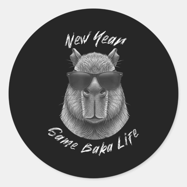 Adesivo Redondo New Year Same Baka Life Capybara Joke  (Frente)