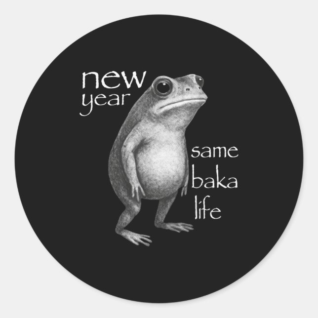 Adesivo Redondo New Year Same Baka Life Funny Frog Joke  (Frente)