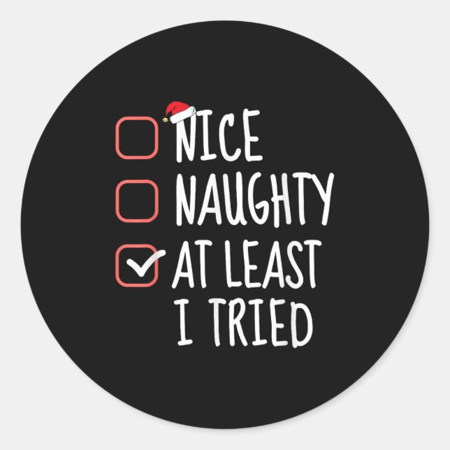 Adesivo Redondo Nice Naughty At Least I Tried Christmas List Santa (Frente)