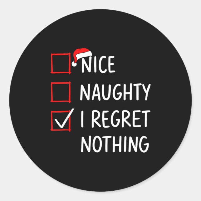 Adesivo Redondo Nice Naughty I Regret Nothing Christmas List Santa (Frente)