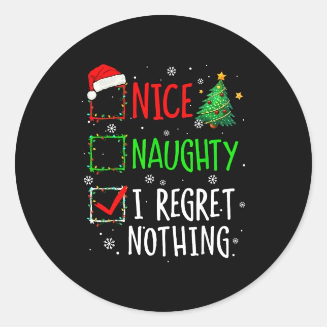 Adesivo Redondo Nice Naughty I Regret Nothing Christmas List Santa (Frente)