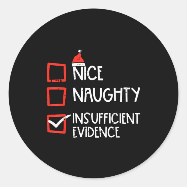Adesivo Redondo Nice Naughty Insufficient Evidence Christmas Fun X (Frente)