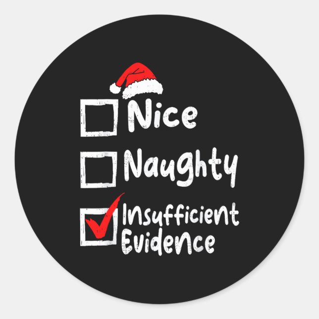 Adesivo Redondo Nice Naughty Insufficient Evidence Funny Christmas (Frente)