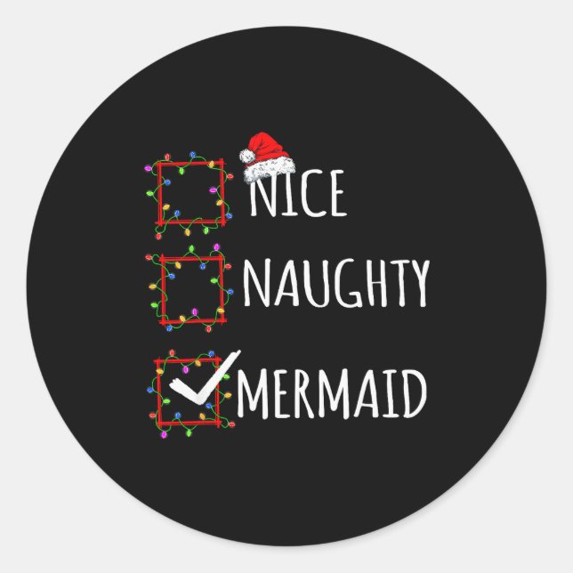 Adesivo Redondo Nice Naughty Mermaid Christmas List Santa Claus Fu (Frente)