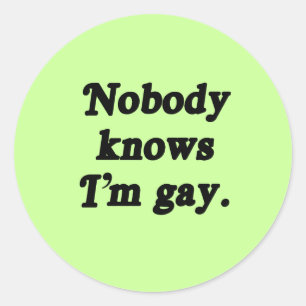 Adesivo Redondo Ninguém sabe que sou Gay