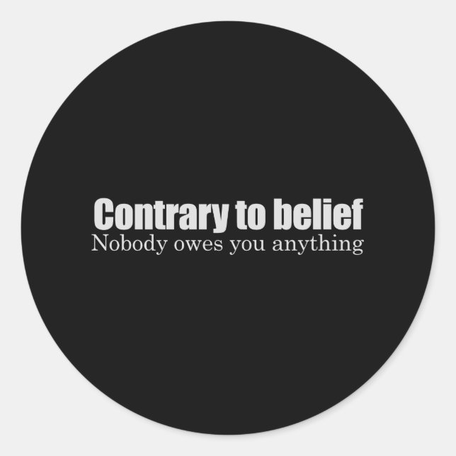 Adesivo Redondo Ninguém te deve nada de T-shirt (Frente)