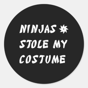 Adesivo Redondo Ninjas Roubaram Meu Disfarce de Ninja Presente Div