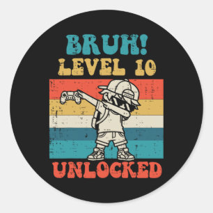 Adesivo Redondo Nível Bruh 10 Desbloqueado Gamer Dab Retro 10º Ani