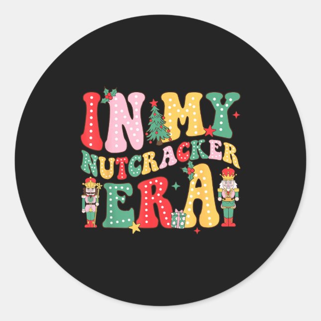 Adesivo Redondo Nk Nutcracker Squad In My Nutcracker Era Christmas (Frente)