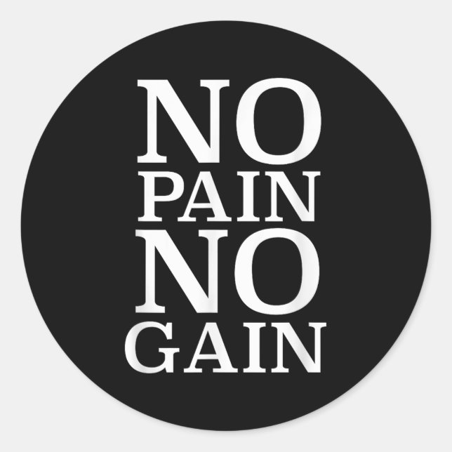 Adesivo Redondo No Pain No Gain Motivation  (Frente)