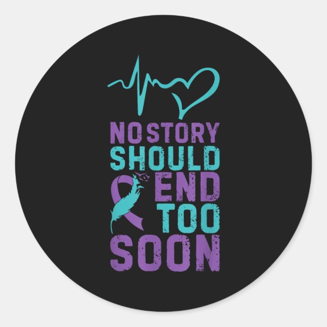 Adesivo Redondo No Story Should End Too Soon  (Frente)