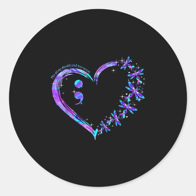 Adesivo Redondo No Story Should End Too Soon Suicide Prevention Aw (Frente)