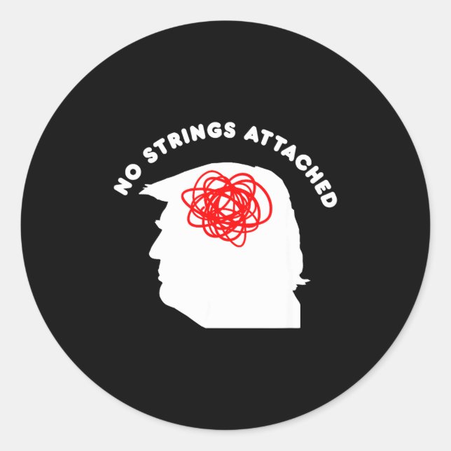 Adesivo Redondo No Strings Attached Funny Sarcastic Saying Adult H (Frente)