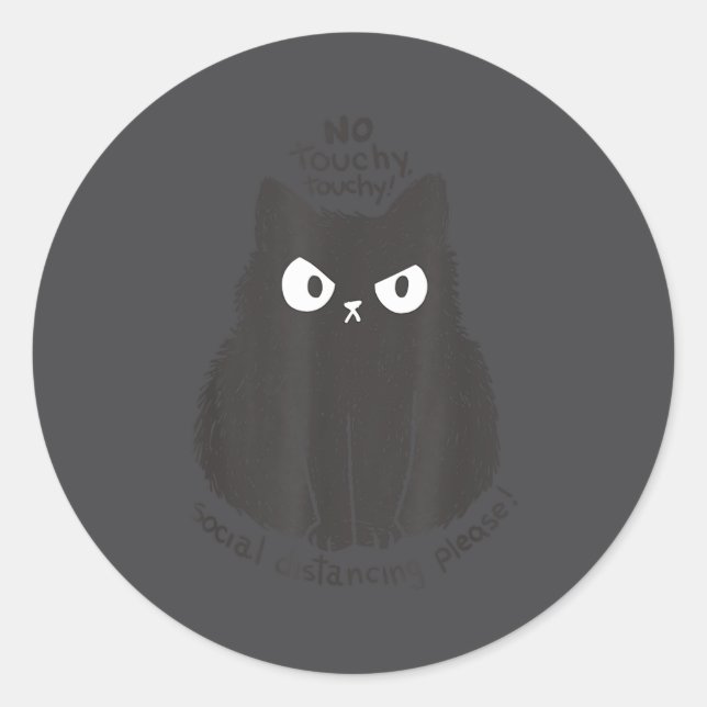 Adesivo Redondo No Touchy Social Distancing Please Funny Angry Cat (Frente)