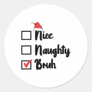 Adesivo Redondo Noite de Natal Bela, Maldita Bruh Engraçado Lista