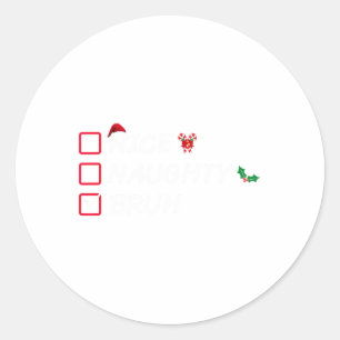 Adesivo Redondo Noite de Natal Bela, Maldita Bruh Engraçado Lista