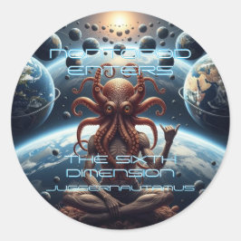 Adesivo Redondo Nontopod Enters the Sixth Dimension Sticker