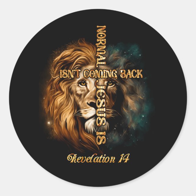 Adesivo Redondo Normal não está voltando, mas Jesus é Cristo cruza (Frente)