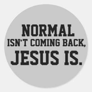 ADESIVO REDONDO NORMAL NÃO VOLTA, JESUS É VESTIDO