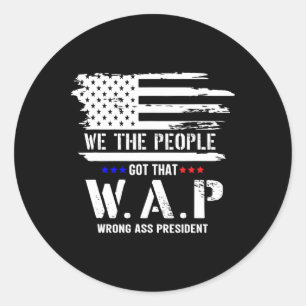 Adesivo Redondo Nós O Povo Temos Aquele Wap Celebramos 4 De Julho