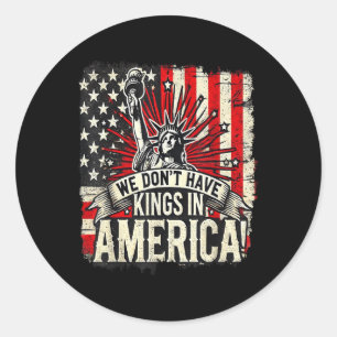Adesivo Redondo Nós Temos Reis Na América Trump King Usa Engraçado