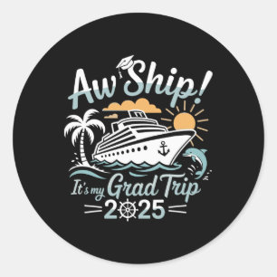 Adesivo Redondo Nossa Que Barco É a Viagem de Formatura Cruzeiro d